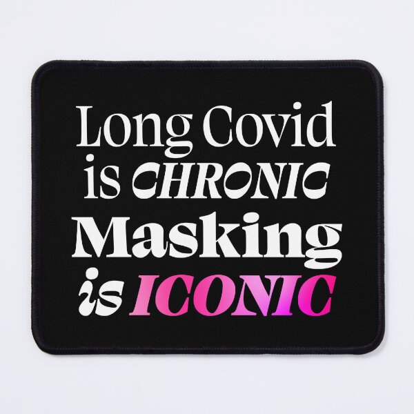Item preview, Long Covid is chronic, Masking is ICONIC designed and sold by BerlinBuyers.