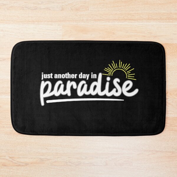 Item preview, Just Another Day In Paradise - Summer Girl's Trip, Pacific Ocean, Vacay Mood, Sunset, Beach, Party Animal designed and sold by Sun Sand & Sea Art.