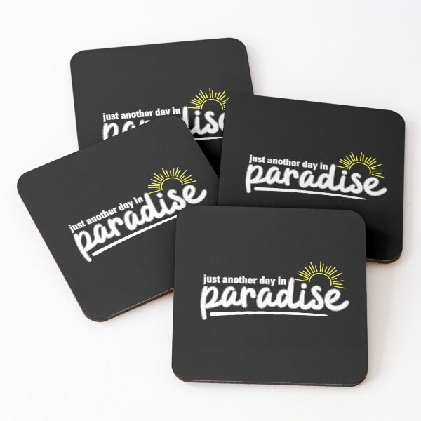Item preview, Just Another Day In Paradise - Summer Girl's Trip, Pacific Ocean, Vacay Mood, Sunset, Beach, Party Animal designed and sold by Sun Sand & Sea Art.