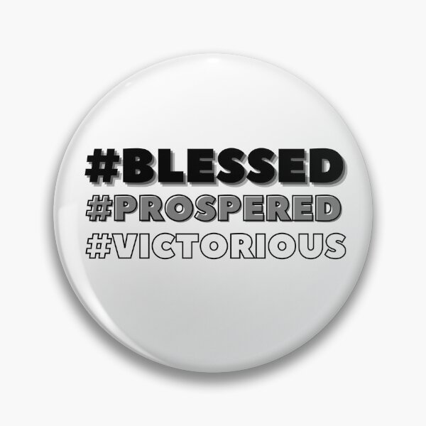 Item preview, Blessed, prospered, victorious designed and sold by SWbyG.