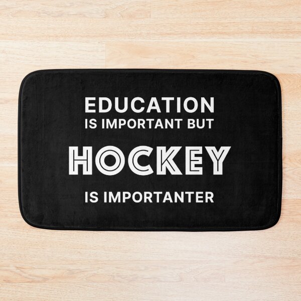 Item preview, Education is Important but Hockey is Importanter (White text) designed and sold by STUDIO-72.