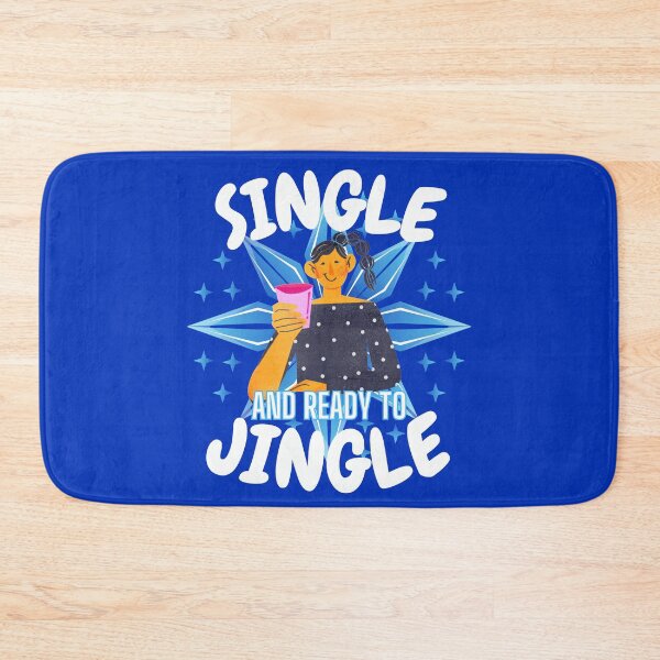 Item preview, Single And Ready To Jingle Girl This Christmas! Matching Team Friends designed and sold by My-Queens-Store.