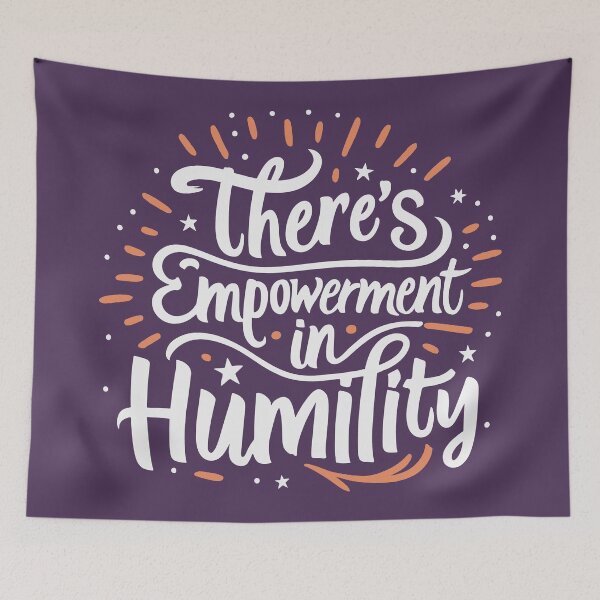Item preview, There's Empowerment In Humility designed and sold by Esskay Designs.