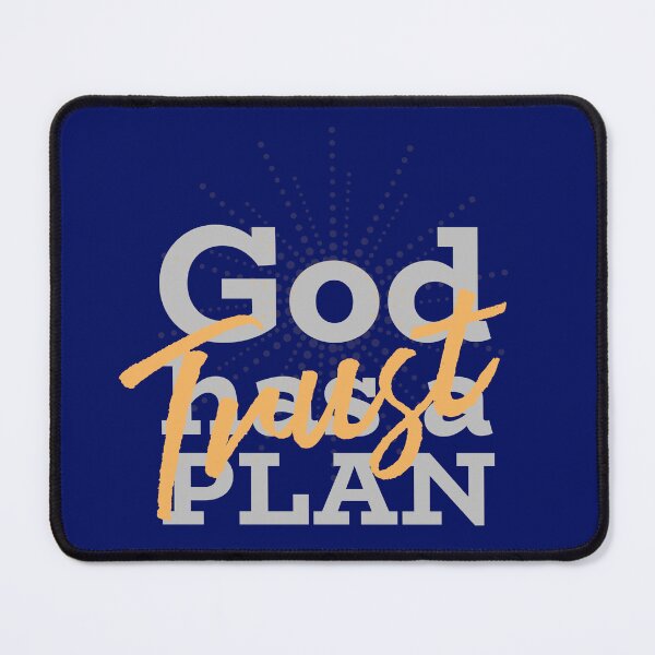 Item preview, God has a plan trust Inspirational designed and sold by Faith & Joy by Lulu.