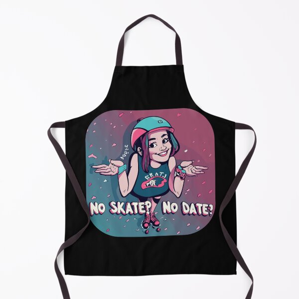Item preview, No skate? No date! designed and sold by Betteroffweird.