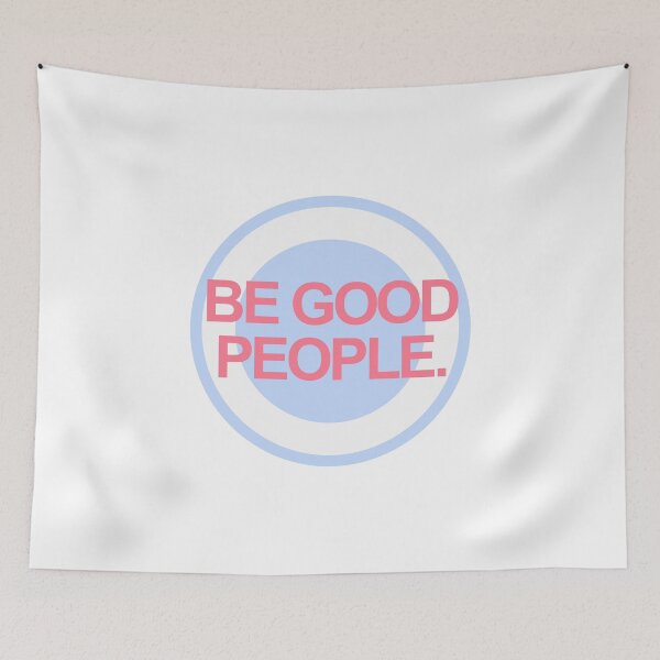 Item preview, Be Good designed and sold by notfamous.