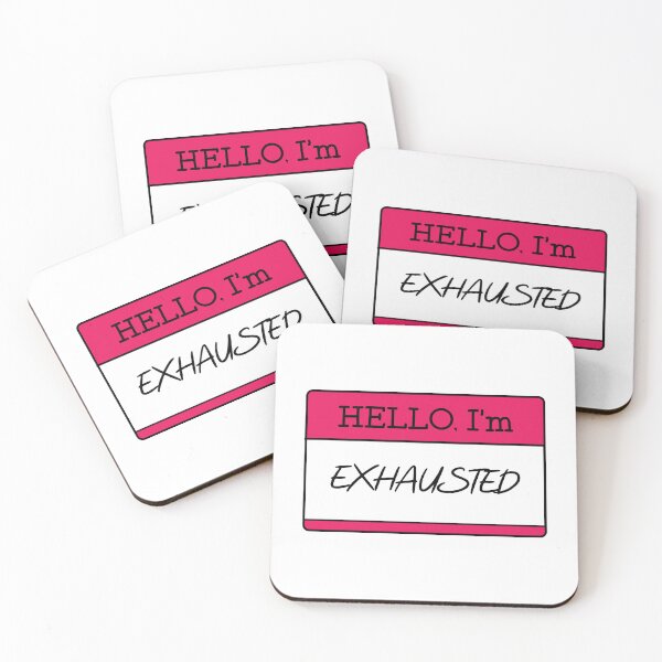 Item preview, Hello I am exhausted designed and sold by Safa  Reda.