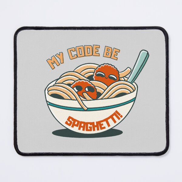 Item preview, My Code Be Spaghetti designed and sold by XenonQQ.