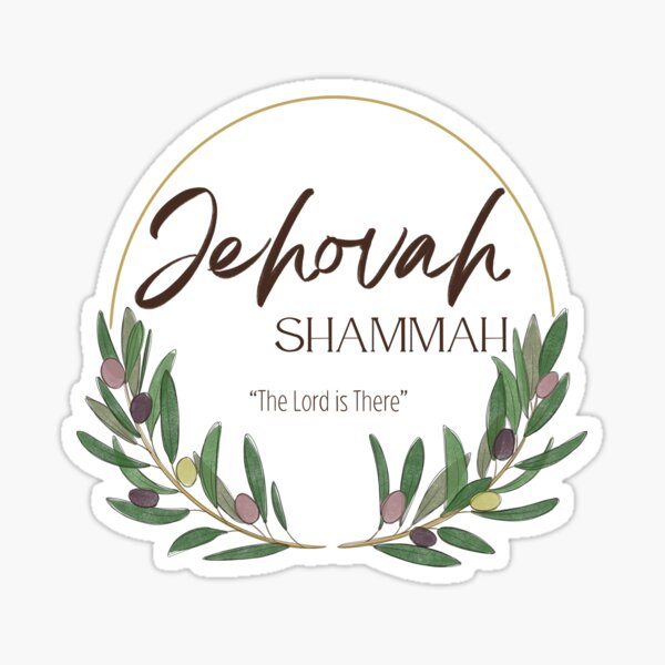 Item preview, Names of God:  Jehovah Shammah designed and sold by ChristianConvos.