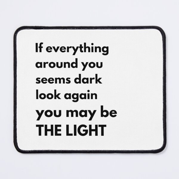Item preview, You may be the light designed and sold by TheInspirastore.