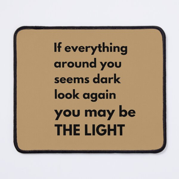 Item preview, You may be the light designed and sold by TheInspirastore.