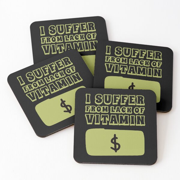 Item preview, Lack Of Vitamin Dollar - Funny Money Pun / Meme designed and sold by InkyGenies.