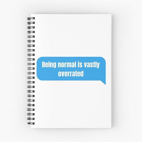 Item preview, Being normal is highly overrated designed and sold by simpleartpieces.