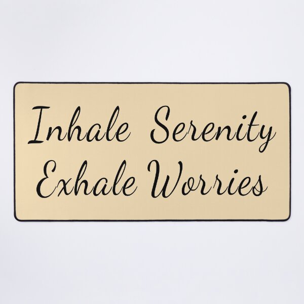 Item preview, Inhale Serenity Exhale Worries designed and sold by Art Happens.