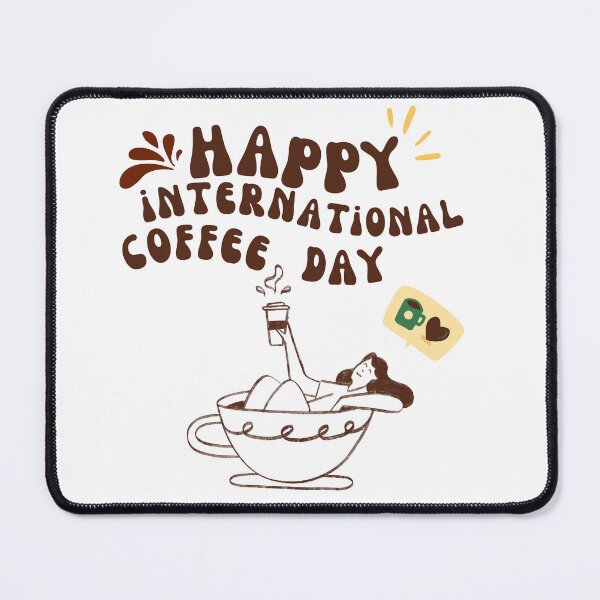 Item preview, Happy International Coffee Day designed and sold by Wiss2Arts.