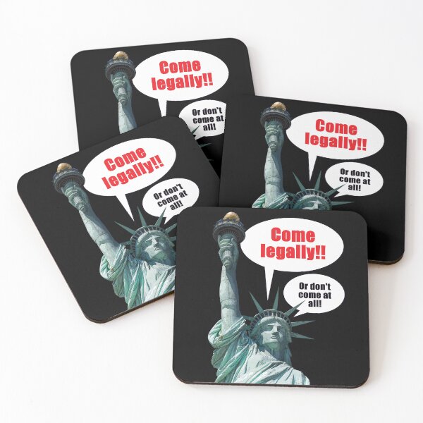 Item preview, Come legally!! Or don't come at all! designed and sold by Allen Peterson.