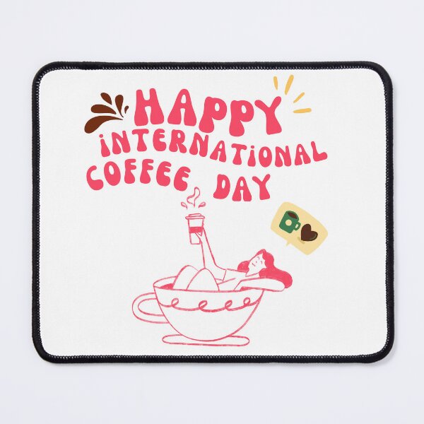 Item preview, Happy International Coffee Day designed and sold by Wiss2Arts.