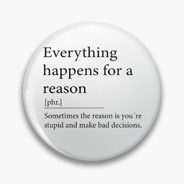 Item preview, Everything happens for a reason designed and sold by charlotte-print.
