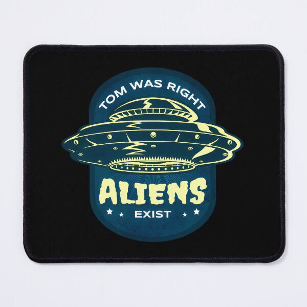 Item preview, Tom Was Right Aliens Exist designed and sold by peony-design.