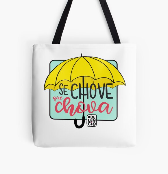Se chove, que chova Bolsa estampada de tela