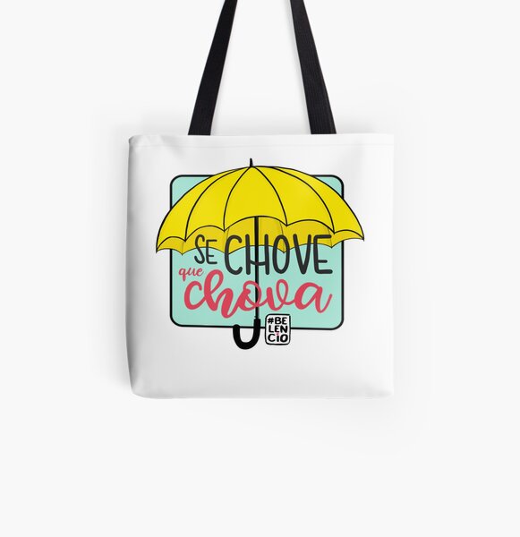 Se chove, que chova Bolsa estampada de tela