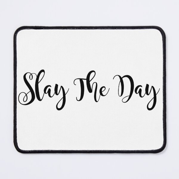 Item preview, Slay The Day designed and sold by meganohm.
