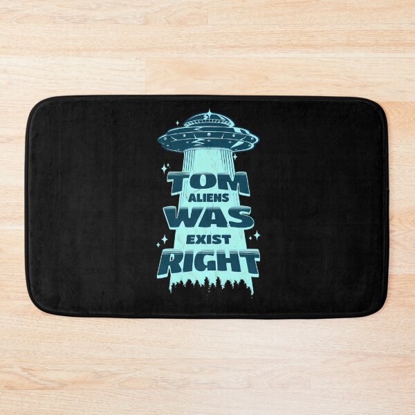 Item preview, Tom Was Right Aliens Exist - UFO design designed and sold by peony-design.