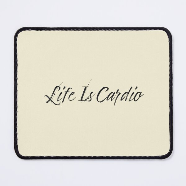 Item preview, Life Is Cardio - Soft Cream Background designed and sold by Daniel-DL.