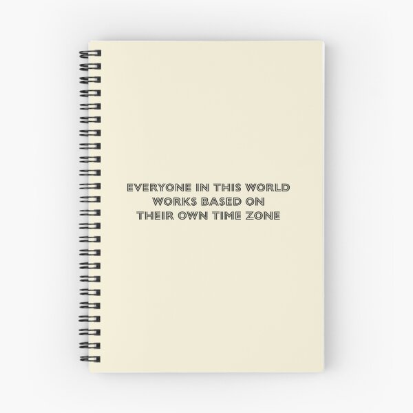 Item preview, Everyone in this world works based on their own time zone - Soft Cream Background designed and sold by Daniel-DL.