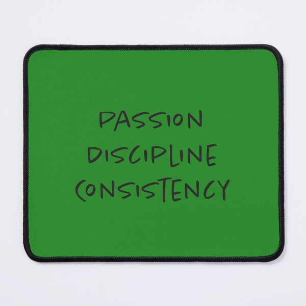 Item preview, Passion, Discipline, Consistency - Forest Background designed and sold by Daniel-DL.