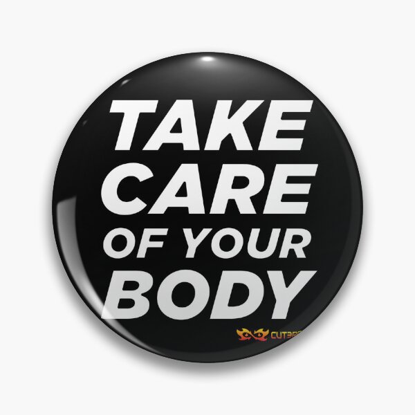 Item preview, TAKE CARE OF YOUR BODY designed and sold by CUT3RD OFFICIAL STORE.