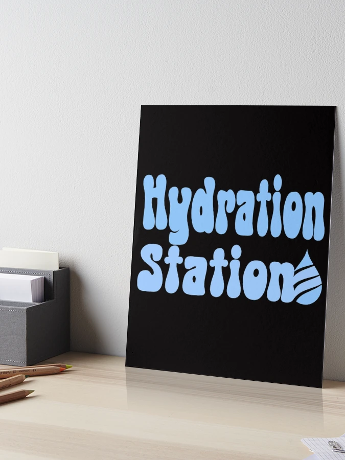Hydration Station hydration-station-art-board-print-for-sale-by-stylishdzign-redbubble