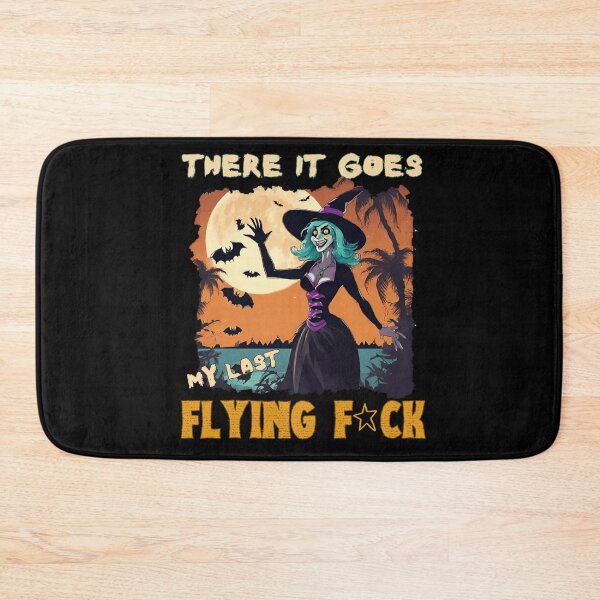 Item preview, There It Goes My Last Flying F*ck - Funny Halloween Design, Spooky Witch designed and sold by Sun Sand & Sea Art.
