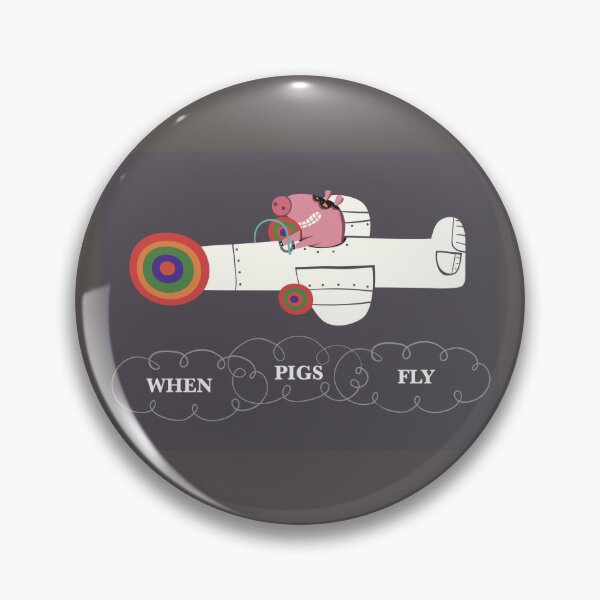 Item preview, When pigs Fly designed and sold by ThundRDownunder.