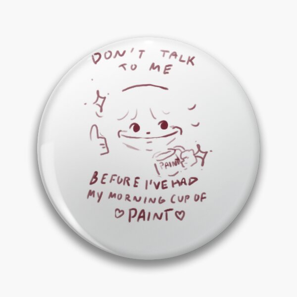 Item preview, Paint Drinker: Morning Cup o' Paint designed and sold by N1 PaintDrinker.