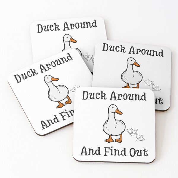 Item preview, Duck Around And Find Out designed and sold by Thevulcano.