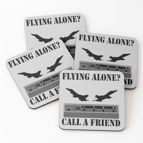 Item preview, Flying Alone? Call A Friend. Squawk 7500 designed and sold by flyingtiger44.