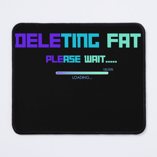 Item preview, DELETING FAT-PLEASE WAIT.... designed and sold by Mohommadzaki Mulla.