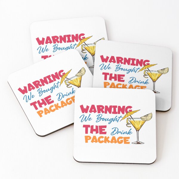 Item preview, Warning We Bought the drink package - Carnival Ships designed and sold by SlagiStudio.