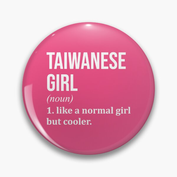 Item preview, Taiwanese Girl Definition Taiwan for Women designed and sold by XCIV.