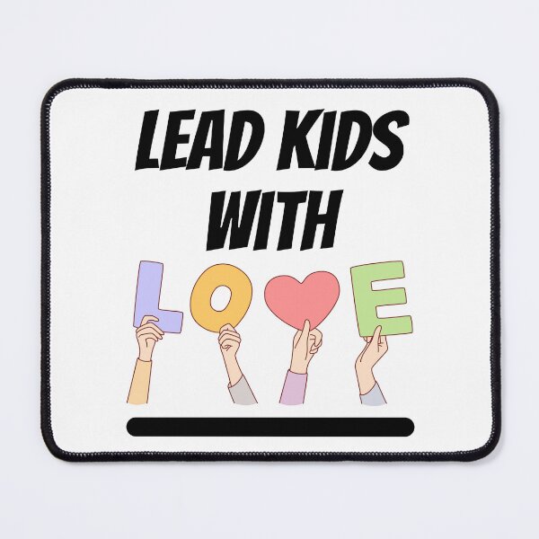 Item preview, Lead Kids With Love Design designed and sold by JAMTEESHOP.