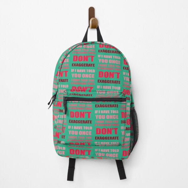 Item preview, If I Have Told You A Thousand Times - Dont Exaggerate Fun Hyperbole designed and sold by taiche.
