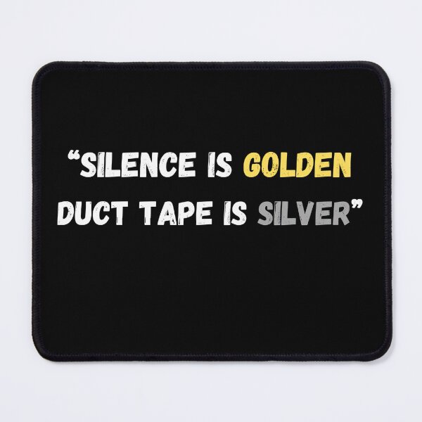 Item preview, Silence is golden designed and sold by OlmArtify.