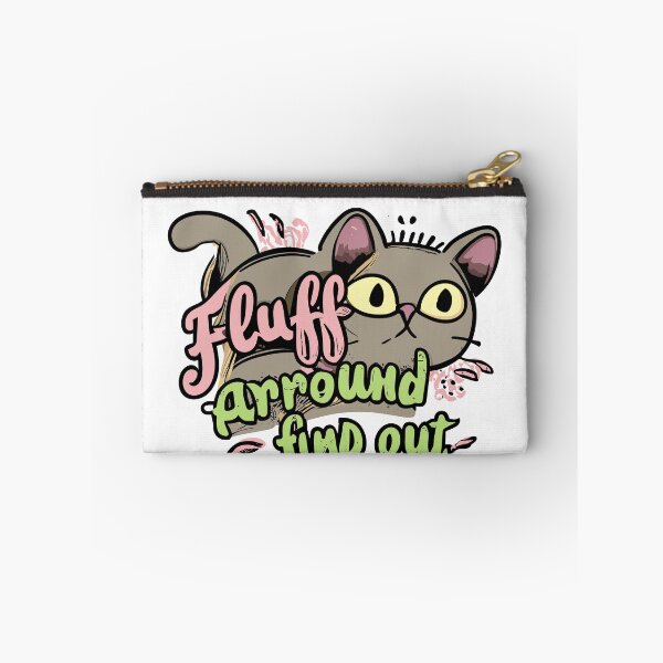 Item preview, Fluff Around And Find Out designed and sold by ColorFlick.