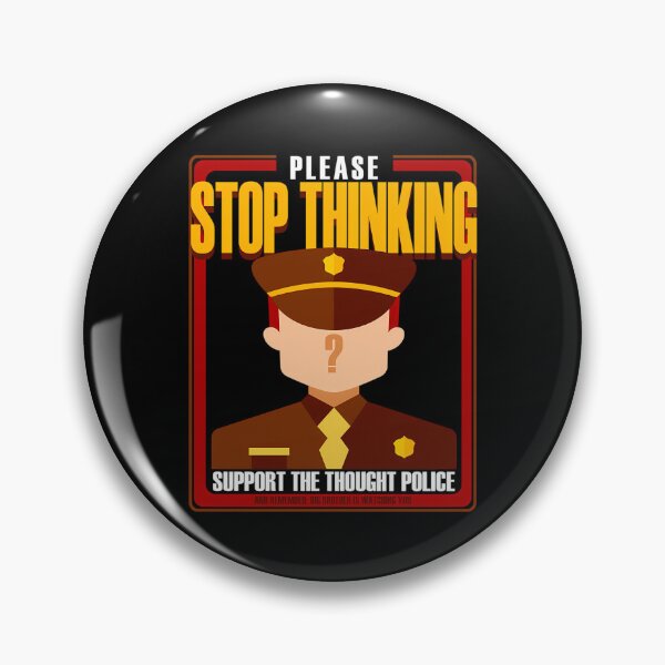 Item preview, 1984 Please Stop Thinking designed and sold by LuxuryPrisonC.