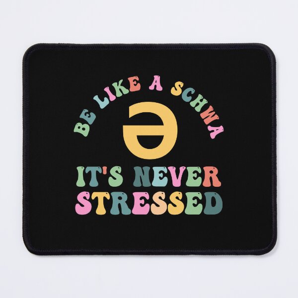 Item preview, Be Like A Schwa It's Never Stressed Speech Pathologist designed and sold by Amineharoni.