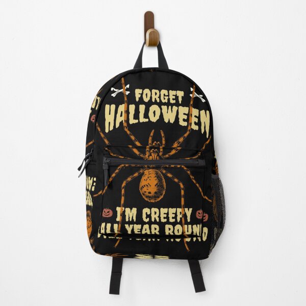 Item preview, Forget Halloween, I'm Creepy All Year Round, Spider designed and sold by Sunmoonlove.