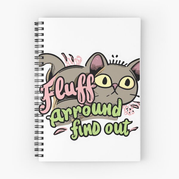 Item preview, Fluff Around And Find Out designed and sold by ColorFlick.