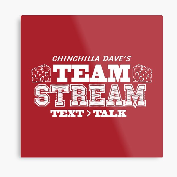 Item preview, Chinchilla Dave's Team Stream designed and sold by pippin1178.