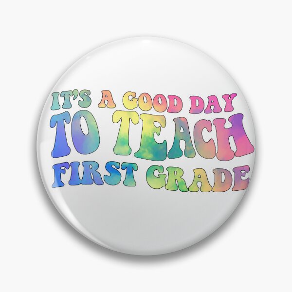 Item preview, It's a Good Day to Teach First Grade  designed and sold by uwart.
